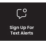 Sign Up For Text Alerts
