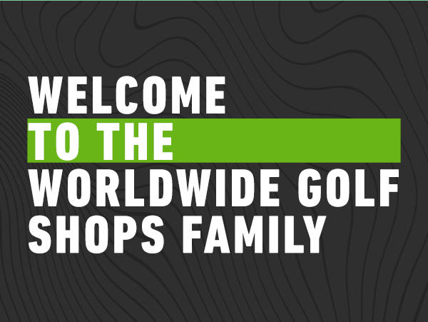 Welcome To WorldWide Golf Shops Family!