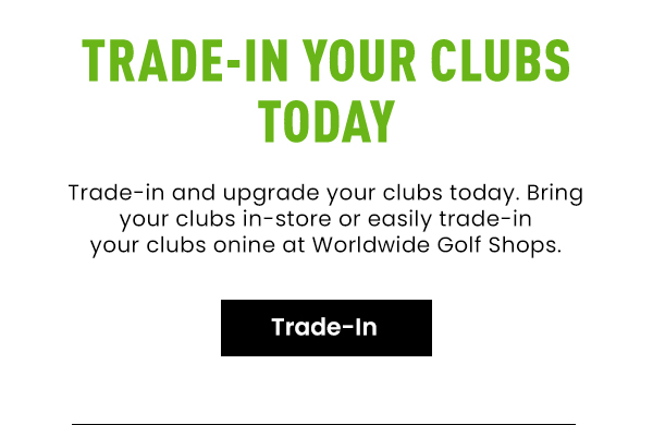 Trade-In Clubs