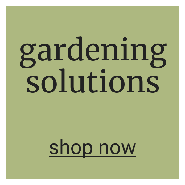 gardening solutions