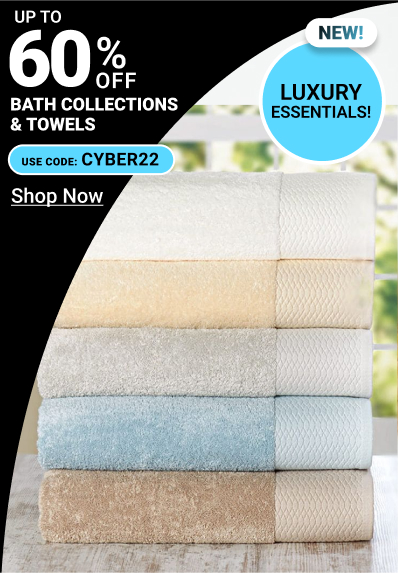  UPTO 60 TR R TOWELS use cooe: CYBER22 