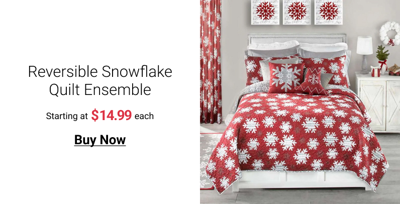 Reversible Snowflake Quilt Ensemble Starting at 31499 each Buy Now 