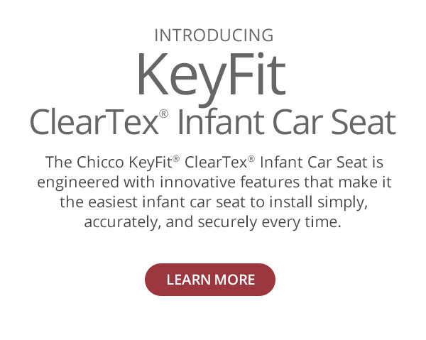 Introducing KeyFit ClearTex Infant Car Seat