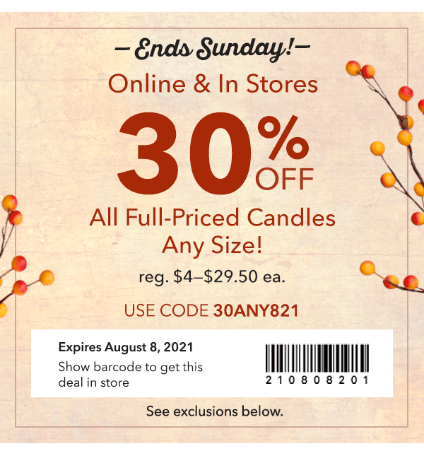 30% Off All Full-Priced Candles Any Size!