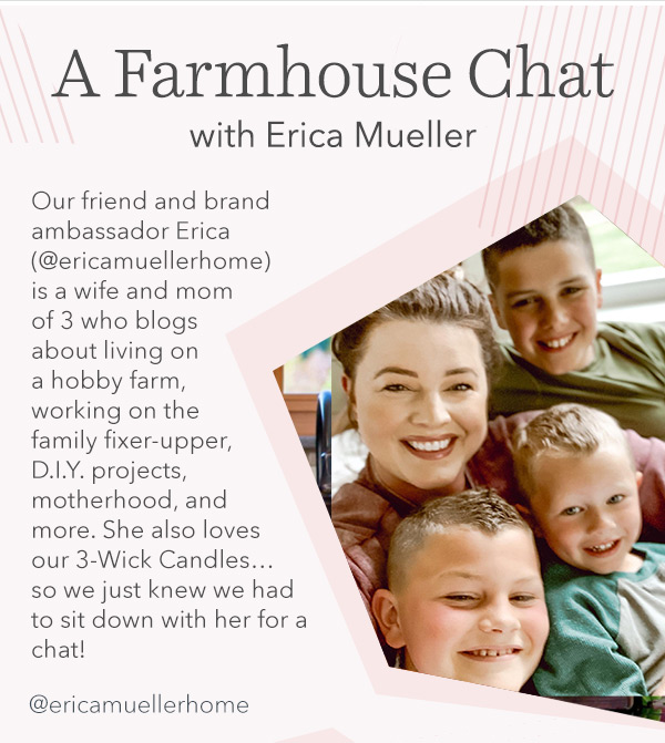 A Farmhouse Chat with Erica Mueller