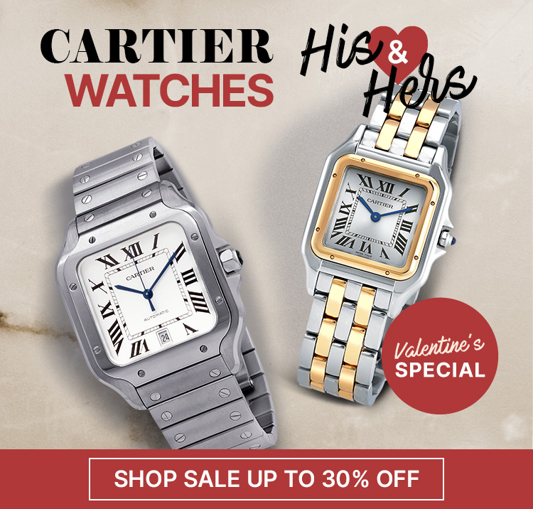 CARTIER WATCHES SALE For Him Her Joma Shop