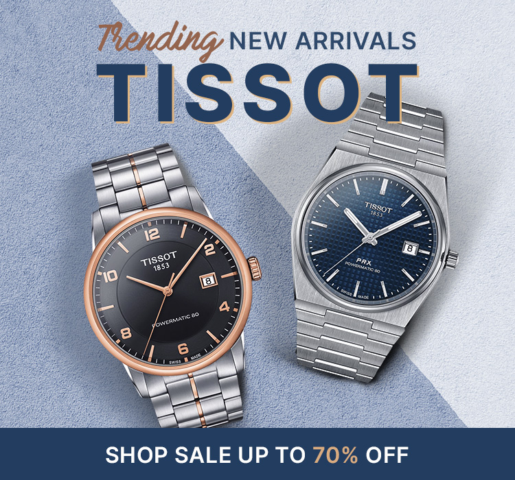 Trending TISSOT WATCHES Up To 70 OFF Joma Shop