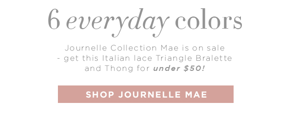 6 everyday colors Journelle Collection Mae is on sale - get this Italian lace Triangle Bralette and Thong for under $50! P JOURNELLE MAE 