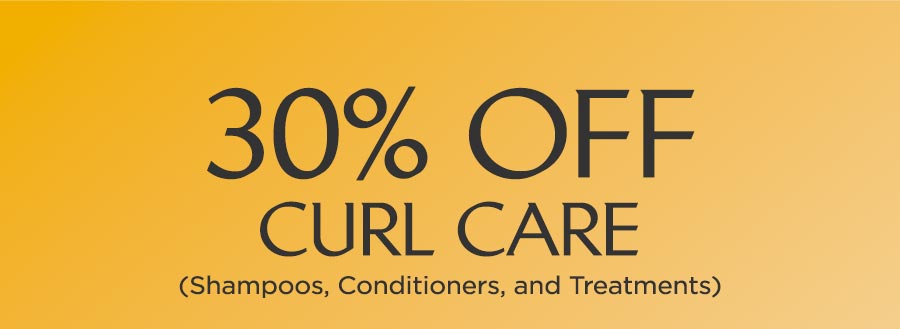 30% OFF CURL CARE (Shampoos, Conditioners, and Treatments)