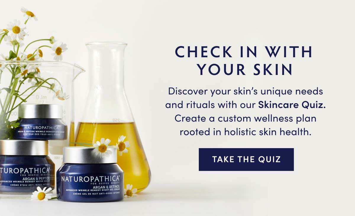 CHECK IN WITH YOUR SKIN. TAKE THE QUIZ.