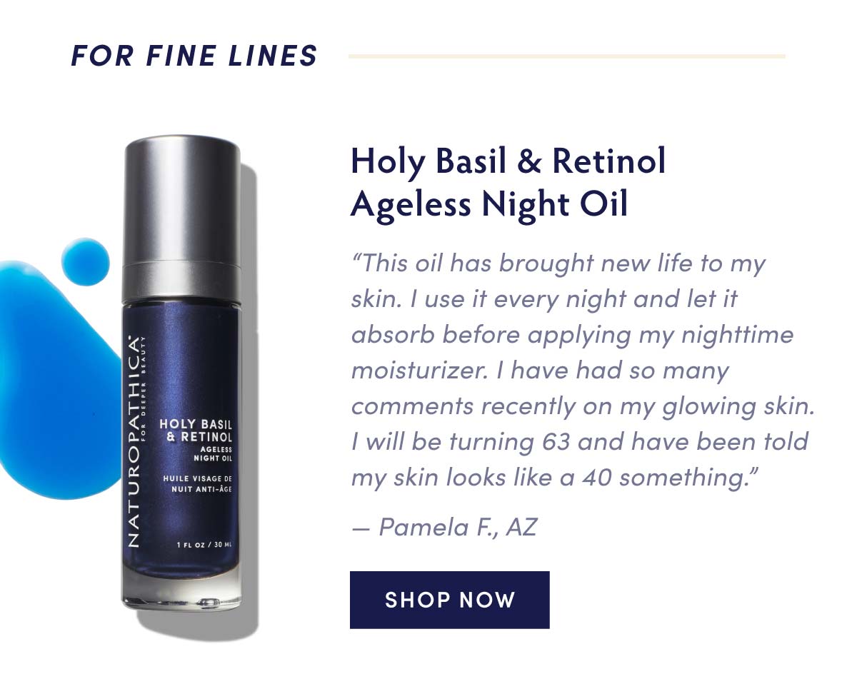 FOR FINE LINES: Holy Basil & Retinol Ageless Night Oil
