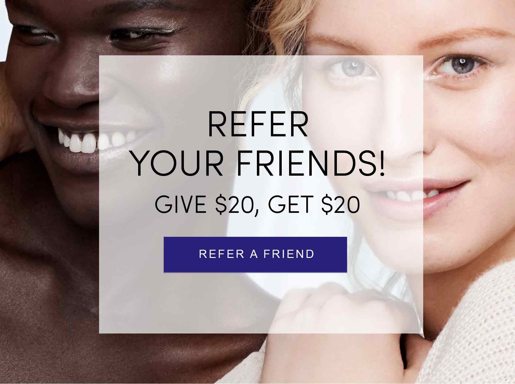 Refer Your Friends!