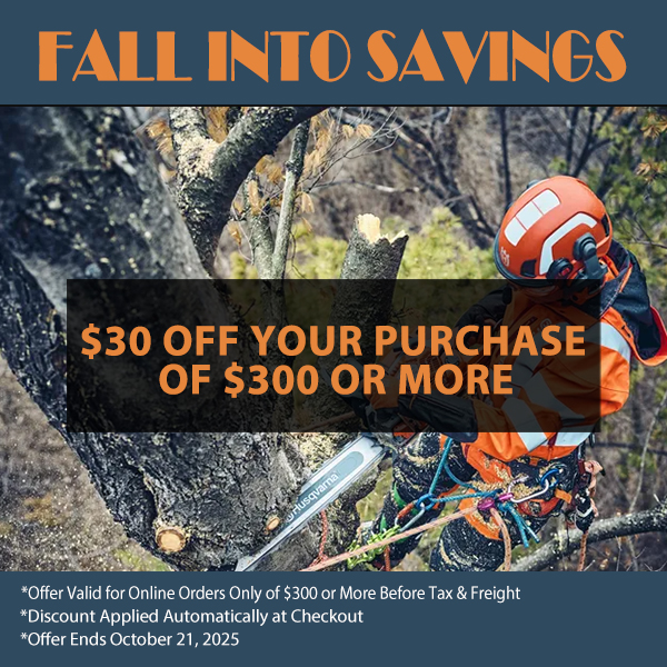 Fall Into Savings, Take $30 Off Your Purchase of $300 or More. Offer Valid for Online Orders Only of $300 or More Before Tax and Freight, Discount Applied Automatically at Checkout, Offer Ends October 21, 2025