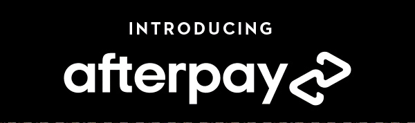 INTRODUCING AFTERPAY