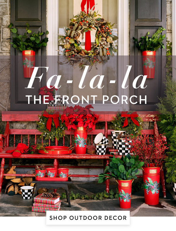 FA-LA-LA THE FRONT PORCH | SHOP OUTDOOR DECOR