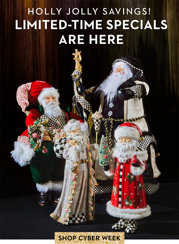HOLLY JOLLY SAVINGS! LIMITED-TIME SPECIALS ARE HERE | SHOP CYBER WEEK