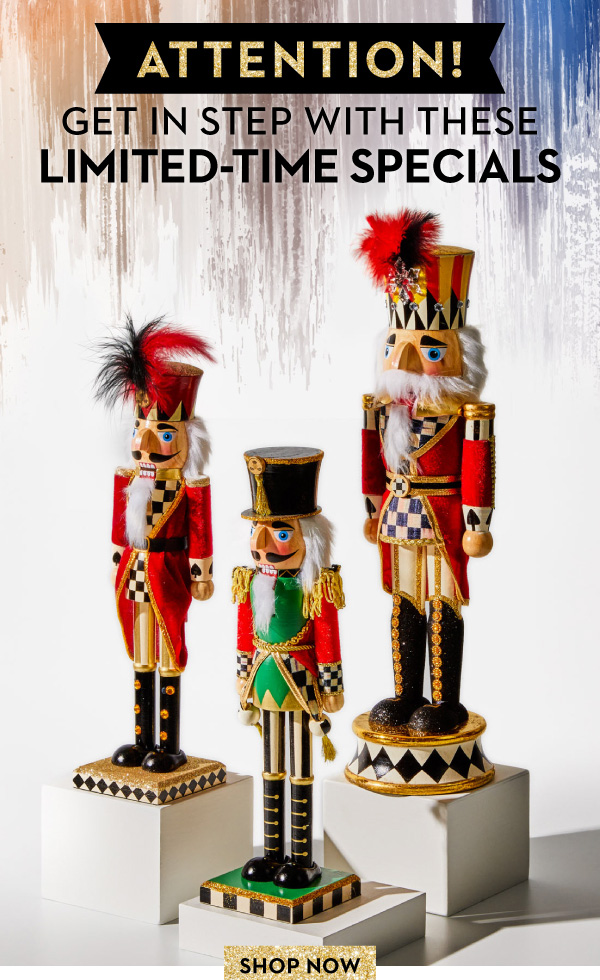ATTENTION! GET IN STEP WITH THESE LIMITED-TIME SPECIALS | SHOP NOW
