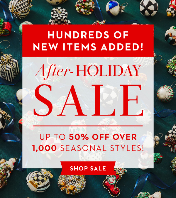 HUNDREDS OF NEW ITEMS ADDED! AFTER-HOLIDAY SALE | UP TO 50% OFF OVER 1,000 SEASONAL STYLES!