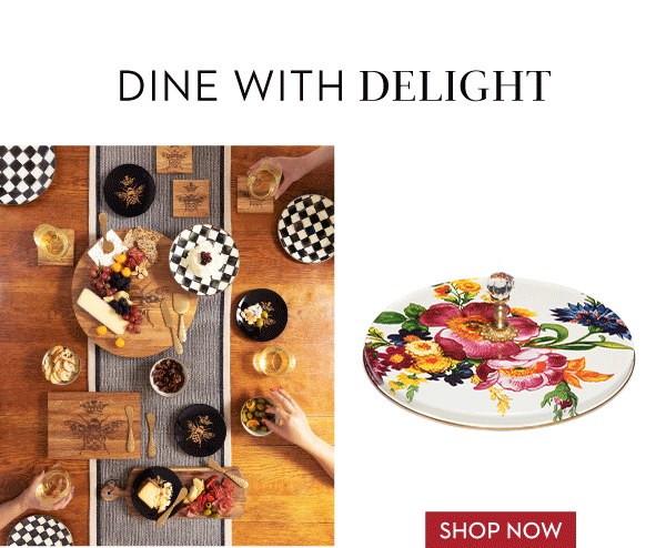 DINE WITH DELIGHT | SHOP NOW