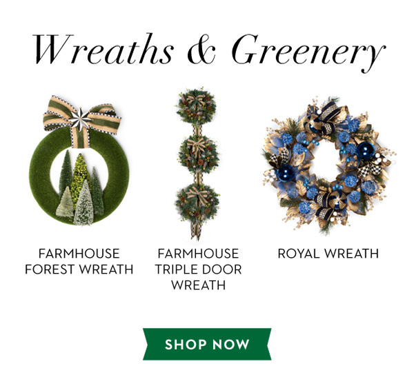 WREATHS & GREENERY | SHOP NOW