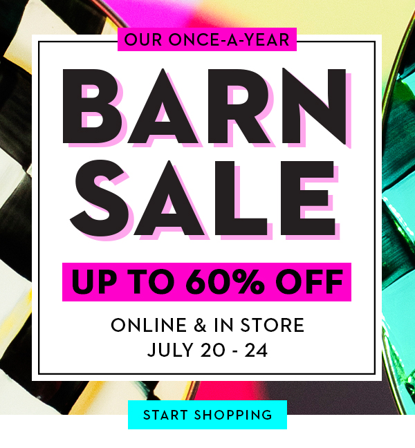 BARN SALE: UP TO 60% OFF