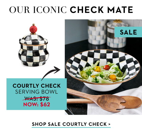 OUR ICONIC CHECK MATE | SHOP SALE COURTLY CHECK
