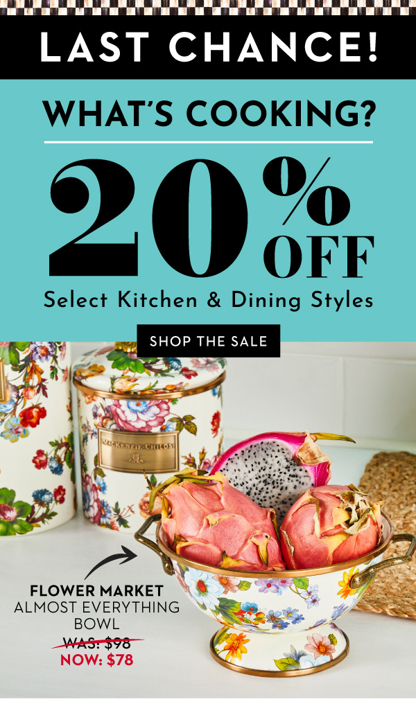 WHAT'S COOKING? 20% OFF SELECT KITCHEN & DINING STYLES | SHOP THE SALE