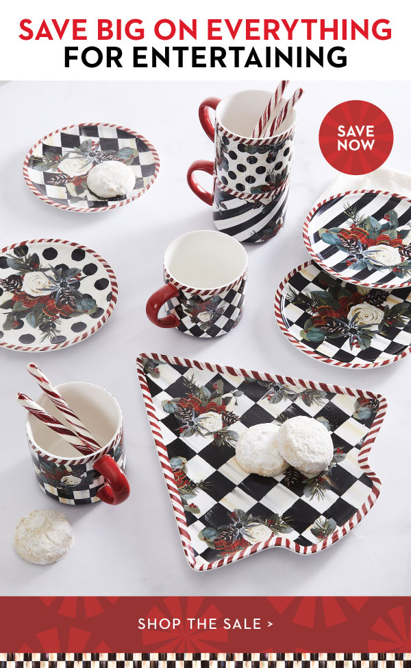 Inside Big savings have landed! MacKenzieChilds