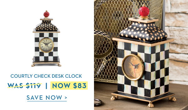 COURTLY CHECK DESK CLOCK | SAVE NOW