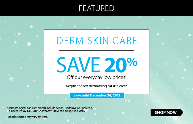 Derm skin care