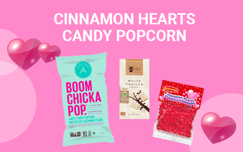 Cinnamon Hearts Candy Popcorn