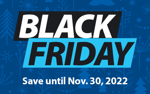 Black Friday. Save until Nov. 30, 2022