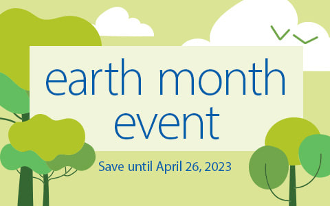 Earth Month Event. Save until April 26, 2023