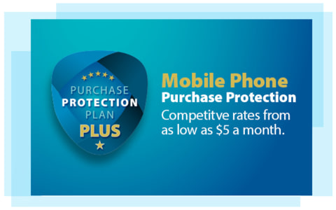 Mobile phone purchase protection, competitive rates from as low as $5 a month.