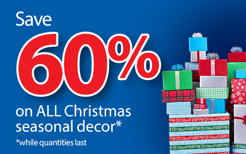 Save 60% on all Christmas seasonal decor.