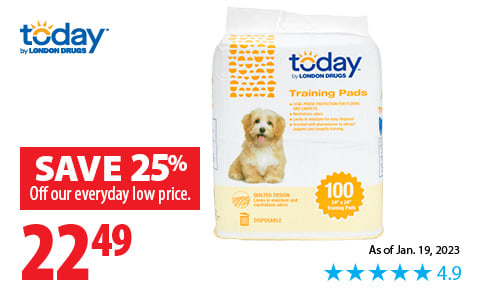 Today by London Drugs Puppy Training Pads. 4.9/5 rating