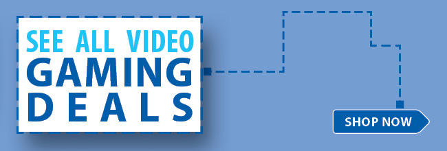 See all video gaming deals