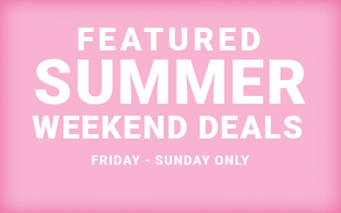 Featured Summer Weekend Deals