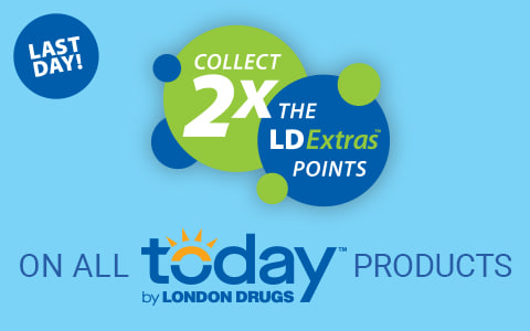 Double the points on all Today by London Drugs products.