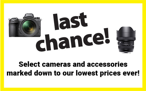 Last Chance! Select cameras & accessories.