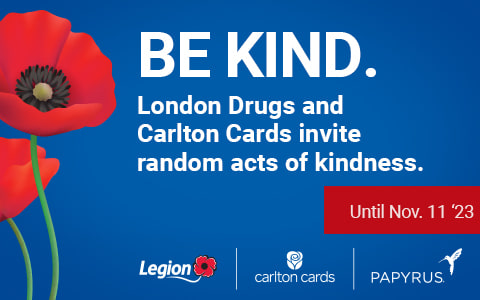 Be Kind. London Drugs and Carlton Cards invite random acts of kindness.