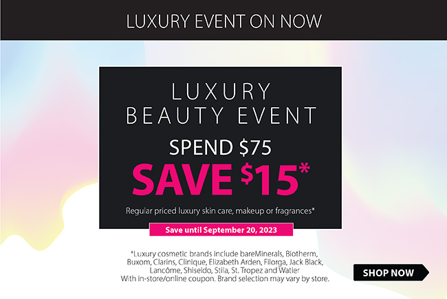 Luxury Beauty Event On Now