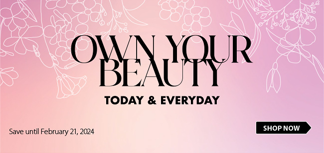 Own you beauty Event. Save until Feb 21st!