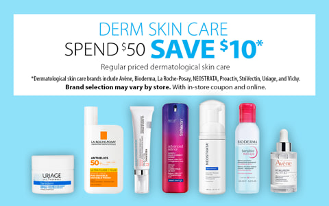 Derm Skin Care. Spend $50, Save $10
