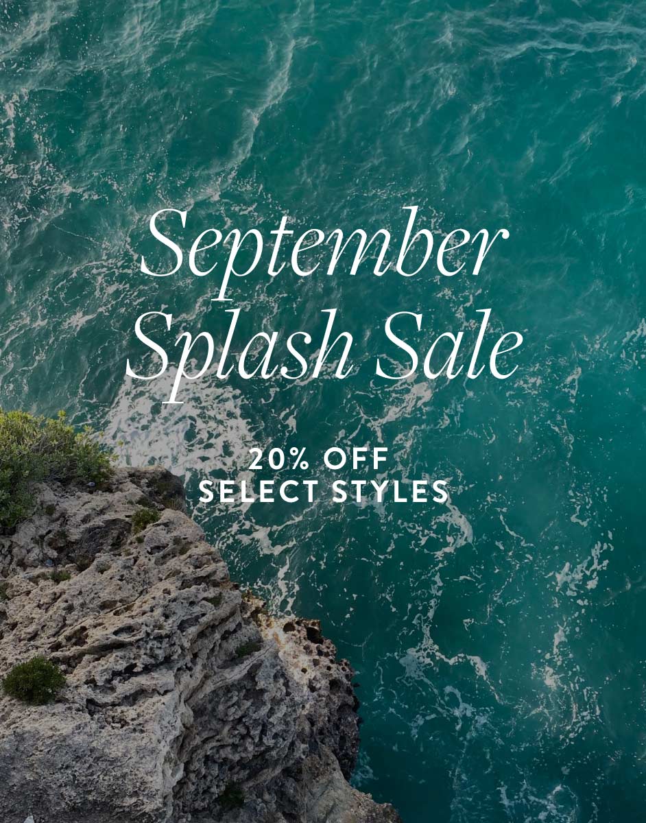 September Splash Sale 20% Off select styles