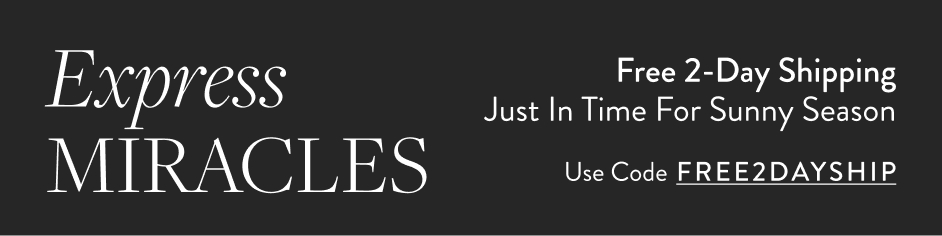Express Miracles Free Two-Day Shipping