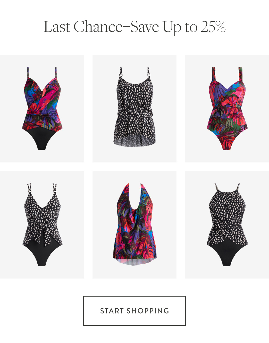 Last Chance–Save Up to 25% Start Shopping