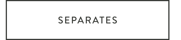 SEPERATES