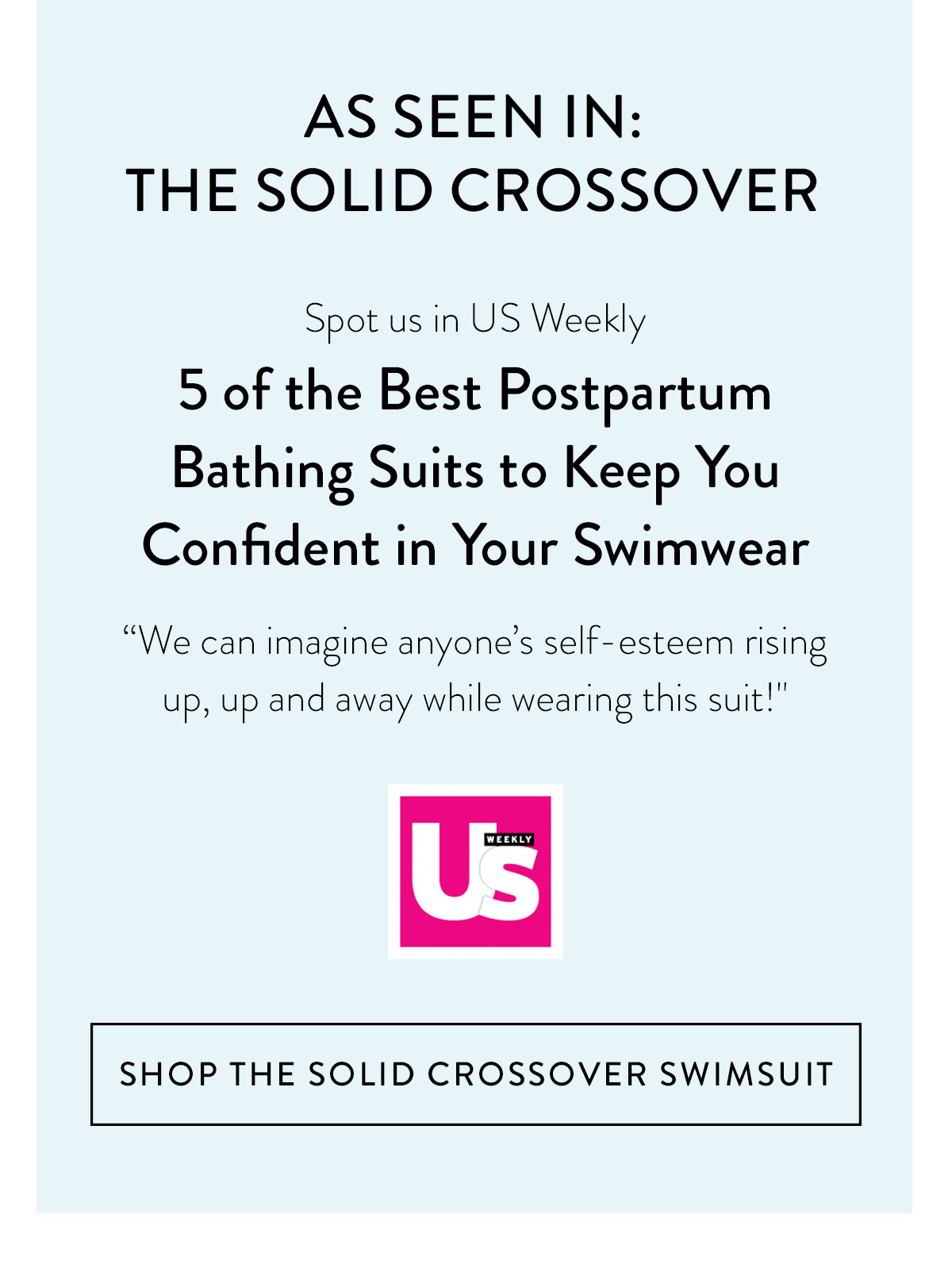 AS SEEN IN: THE SOLID CROSSOVER According to US Weekly's 