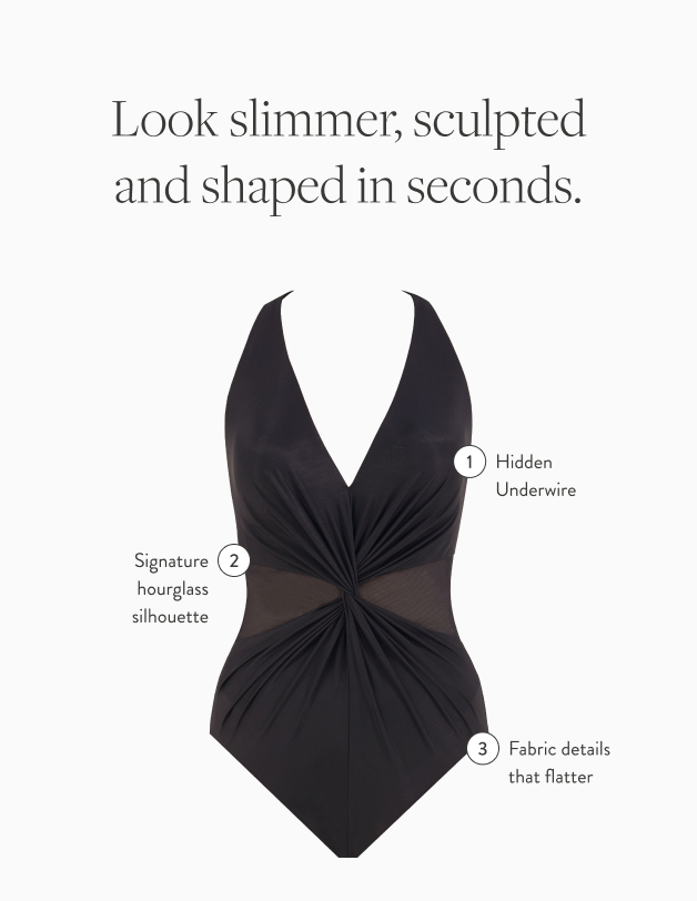 Look slimmer, sculpted and shaped in seconds.